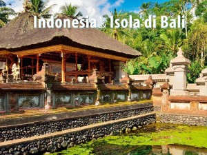 Viaggio di nozze in Indonesia e Isola di bali